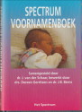 SCHAAR, DR. J. VAN DER (SAMENGESTELD DOOR) , BEWERKT DOOR DRS. DOREEN GERRITZEN EN DR. J.B. BERNS - Spectrum Voornamenboek
