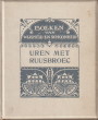 VEEN, JEANNE. EEN KEUR VAN ZIJNE WERKEN, VERTAALD EN VAN EEN INLEIDING EN AANTEEKENINGEN VOORZIEN DOOR0 - Uren met Ruusbroec