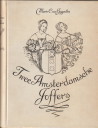 ZEGGELEN, MARIE C. VAN - Twee Amsterdamsche joffers., Familiegeschiedenis in Voldel's kring