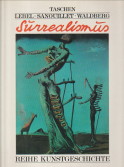LEBEL. SANOUILLET.WALDBERG - Der Surrealismus. Dadaismus und metaphysische Malerei