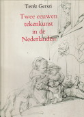 GERSZI, TERZ - Twee euwen tekenkunst in de Nederlanden. Meesterwerken uitnde zestiende en de zeventiende eeuw. Museum voor beeldende kunsten te Boedapest