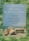 KEULEN, JAN ...EN ANDEREN - De grenzen van het Romeinse Rijk