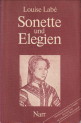 LAB, LOUISE - Sonette und Elegien