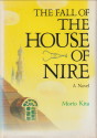 KITA, MORIO - The fall of the House of Nire. A novel
