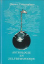 CUNNINGHAM, DONNA - Astrologie en zelfbewustzijn. Een strijdbare benadering van de horoscoop